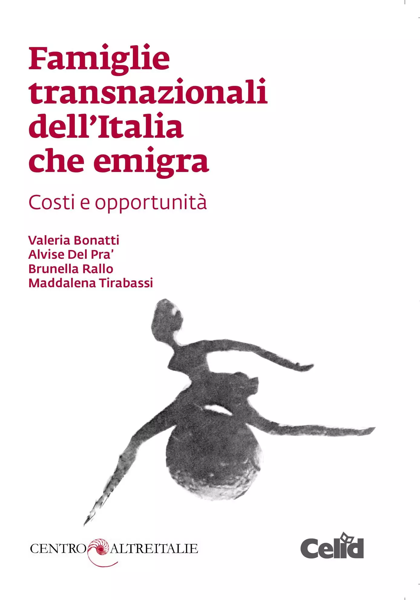 Famiglie transnazionali dell’Italia che emigra