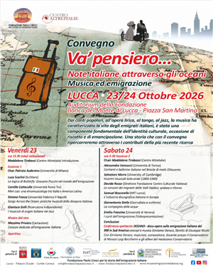 Convegno: Va' pensiero... Note italiane attraverso gli oceani – Musica ed emigrazione